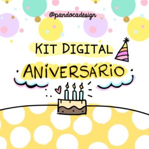 Kit Digital | Aniversário