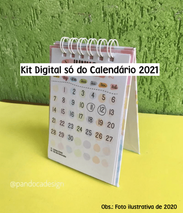 Kit Digital - só Calendário 2021